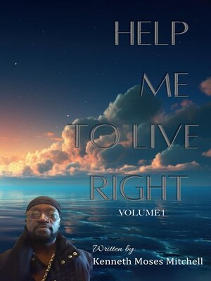 cover image of Help Me to Live Right, Volume 1